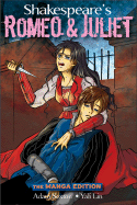Shakespeare's Romeo & Juliet: The Manga Edition